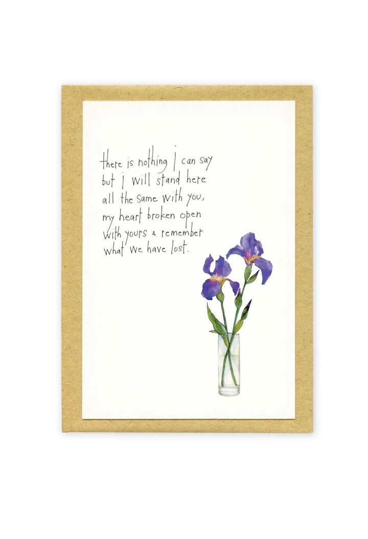 Iris, Broken Open sympathy card option